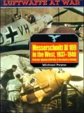 Messerschmitt BF109 in the West, 1937-1940, Vol. 5