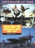 Focke Wulf 190: Defending the Reich, 1943-1945, Vol. 13