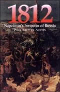 1812: Napoleon's invasion of Russia