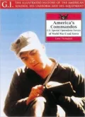 America's Commandos: U.S. Special Operations Forces of World War II and Korea (G.I. Series)
