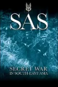 SAS: Secret War in Southeast Asia