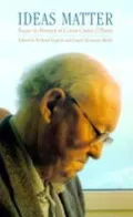 Ideas Matter : Essays In Honour of Conor Cruise O'Brien