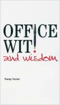 Office Wit & Wisdom