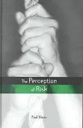 The Perception of Risk