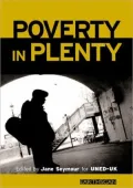 Poverty in Plenty: A Human Development Report for the UK