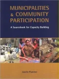 Municipalities and Community Participation : A Sourcebook for Capacity Building