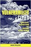 The Vulnerability of Cities: Natural Disaster and Social Resilience
