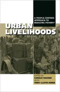 Urban Livelihoods: A People-Centred Approach to Reducing Poverty