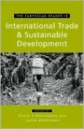 The Earthscan Reader on International Trade and Sustainable Development