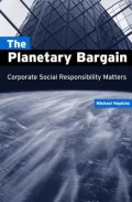 The Planetary Bargain : Corporate Social Responsibility Matters