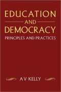 Education and Democracy: Principles and Practices