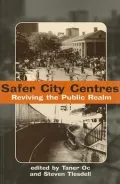 Safer City Centres : Reviving the Public Realm