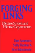 Forging Links : Effective Schools and Effective Departments