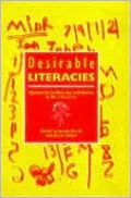 Desirable Literacies: Approaches to Language and Literacy in the Early Years