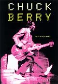 Chuck Berry The Biography