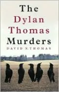 The Dylan Thomas Murders