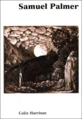 Samuel Palmer : Paintings and Drawings