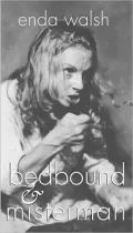 Bedbound and Misterman, Vol. 1