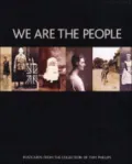We Are the People: Postcards from the Collection of Tom Phillips