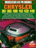 Musclecar and Hi-Po Engines: Chrysler 361-383-400-413-426-440 (Great American Engines Series)