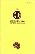The MG Series MGA 1600 Driver's Handbook