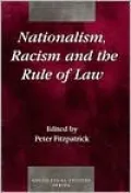 Nationalism, Racism and the Rule of Law
