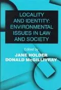 Locality and Identity: Environmental Issues in Law and Society