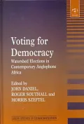 Voting for Democracy: Watershed Elections in Contemporary Anglophone Africa