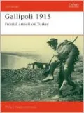 Gallipoli 1915: Frontal Assault on Turkey, Vol. 8