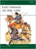 Early Samurai: 200-1500 AD, Vol. 35