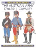 The Austrian Army, 1740-82 1; Cavalry, Vol. 271