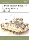 M2/M3 Bradley Infantry Fighting Vehicle 1983-95
