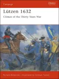 Lutzen 1632 : Climax of the Thirty Years War