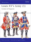 Louis XV's Army (1): Cavalry and Dragoons