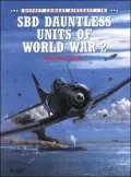 SBD Dauntless Units of World War 2: Osprey Combat Aircraft 10
