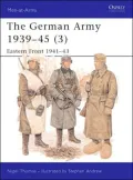 The German Army 1939-45 (3): Eastern Front 1941-43, Vol. 326