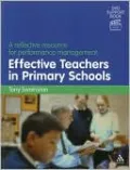 Effective Teachers in Primary Schools (2nd edition): A Reflective Resource for Performance Management