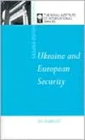 Ukraine and European Security