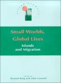 Small Worlds, Global Lives: Islands and Migration