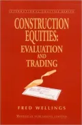 Construction Equities: Evaluation and Trading