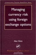 Managing Currency Risk Using Foreign Exchange Options