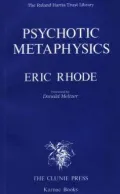 Psychotic Metaphysics