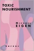 Toxic Nourishment