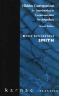 Hidden Conversations: An Introduction to Communicative Psychoanalysis