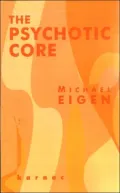 Psychotic Core