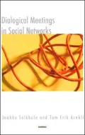 Dialogical Meetings in Social Networks