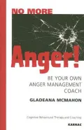 No More Anger: Be Your Own Management Coach
