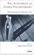 Sex, Attachment and Couple Therapy: Psychoanalytic Perspectives