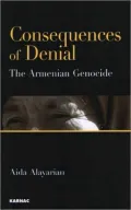 Consequences of Denial: The Armenian Genocide