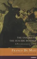 The Enigma of the Suicide Bomber